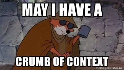 A fox asking for a crumb of context